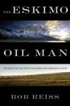 The Eskimo and the Oil Man High Res