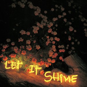 Let It Shine-Neon